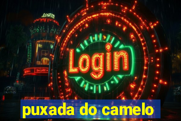 puxada do camelo